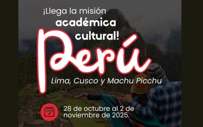 ¡Unicafam Lanza “Misión Perú 2025”: Una Aventura Académica y Cultural!