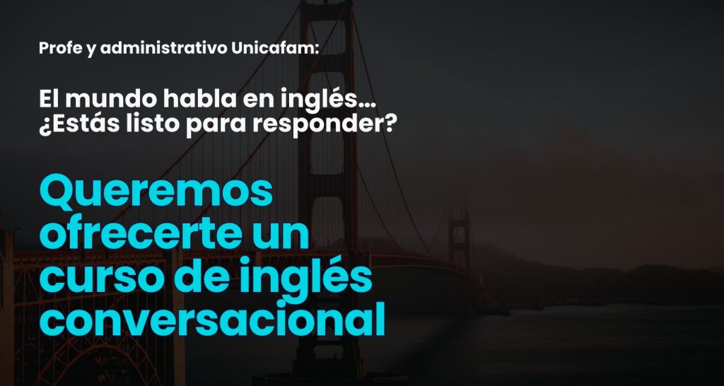 El mundo habla en inglés… ¿Profe y administrativo, estás listo para responder? El mundo habla en inglés… ¿Profe y administrativo, estás listo para responder?