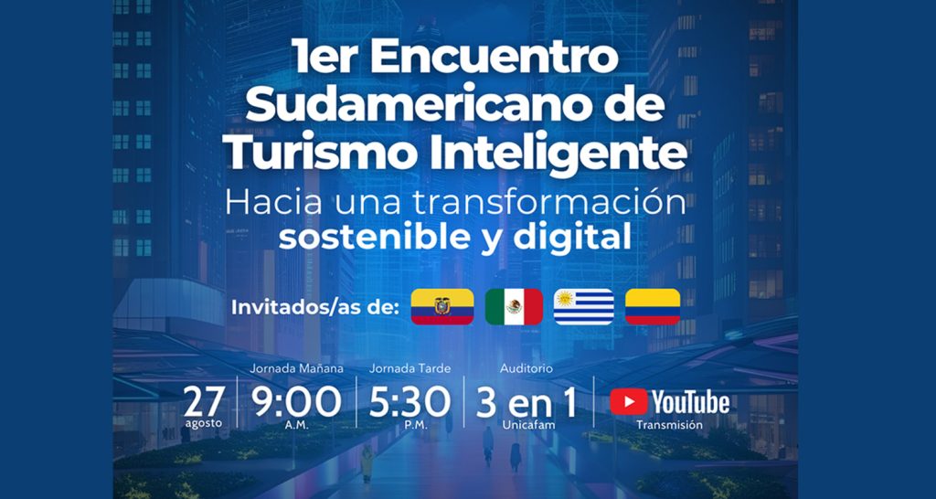 Conectando el Futuro: Participa en el Encuentro Sudamericano sobre Turismo Inteligente y Sostenibilidad